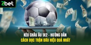 Kèo châu Âu 1x2