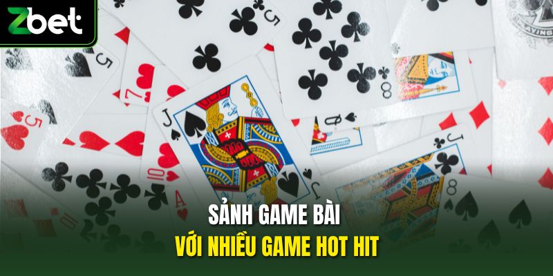 Sảnh game bài với nhiều game hot hit